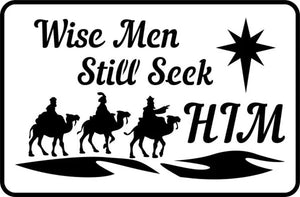 Wise Men Still Seek Him / JRV Stencils